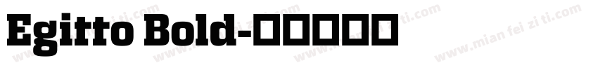 Egitto Bold字体转换
